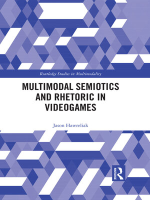 cover image of Multimodal Semiotics and Rhetoric in Videogames